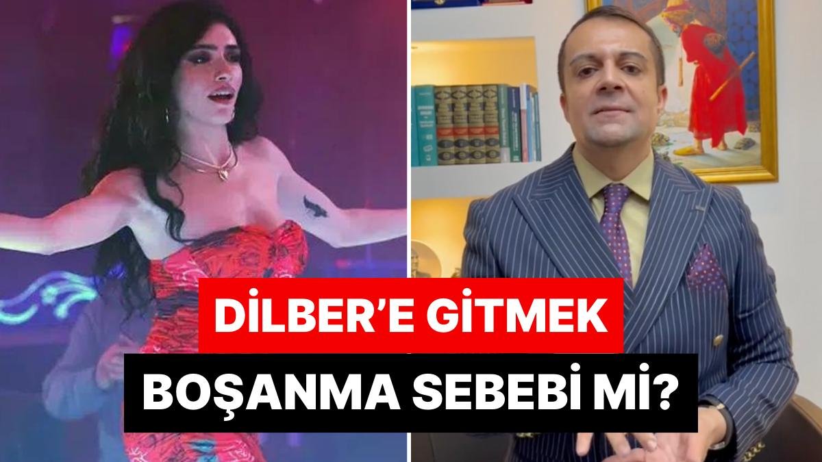 “Slay Avukat” Açıkladı: Dilber’e Gitmek Boşanma Sebebi midir?