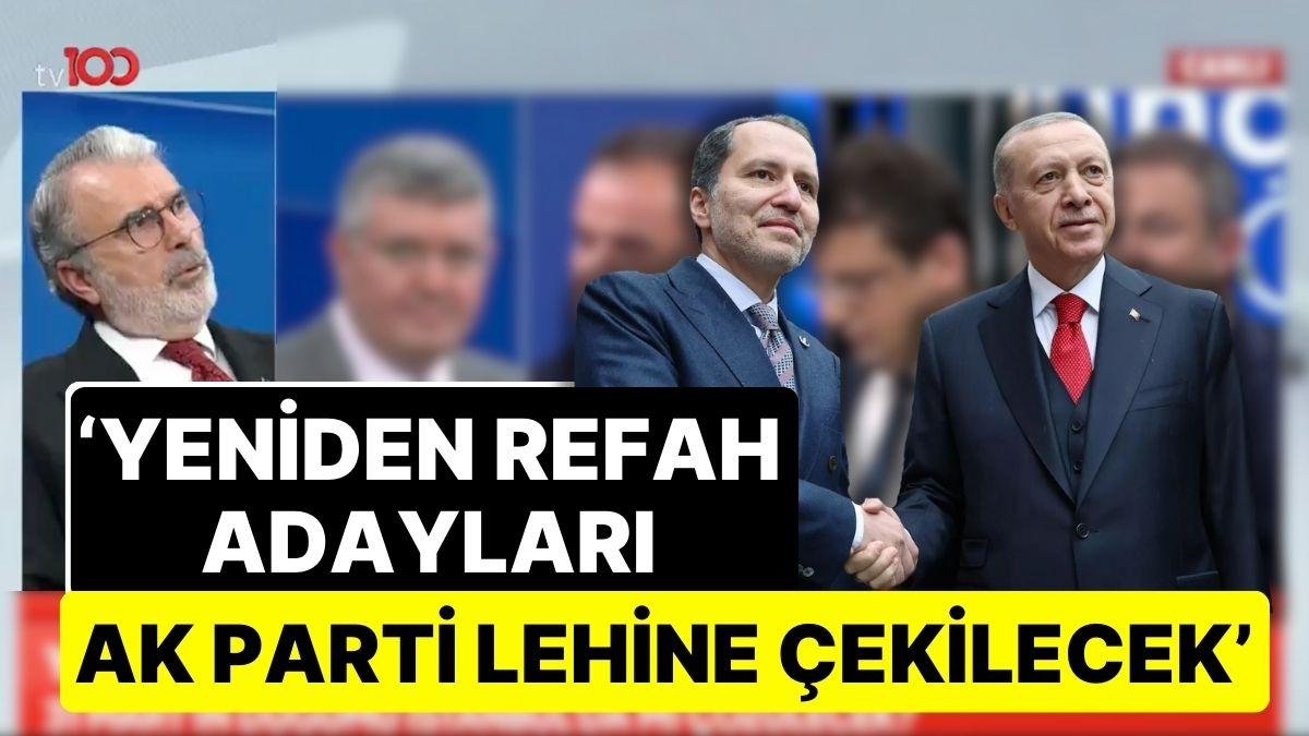 Canlı Yayında Seçimin Kaderini Değiştirecek İddia! ‘Yeniden Refah Adayları AK Parti Lehine Çekilecek’