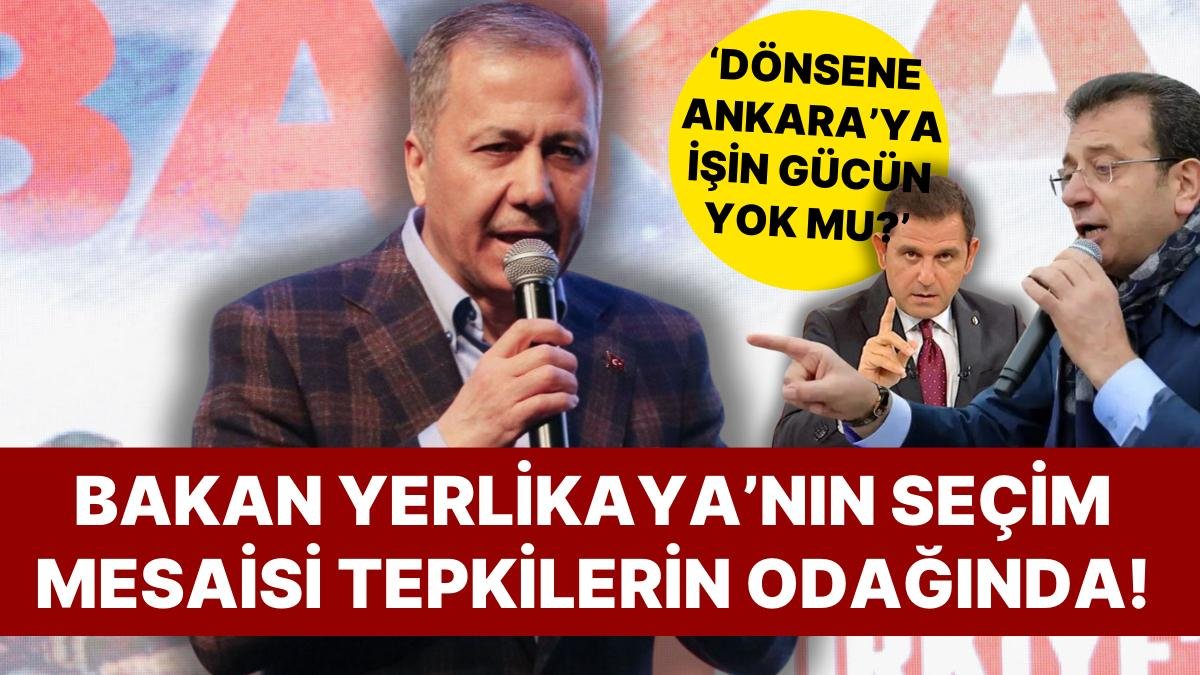 İçişleri Bakanı Ali Yerlikaya’nın Seçim Mesaisi Tepkilerin Odağında! ‘İstanbul’u Muradına Erdirecek miyiz?’