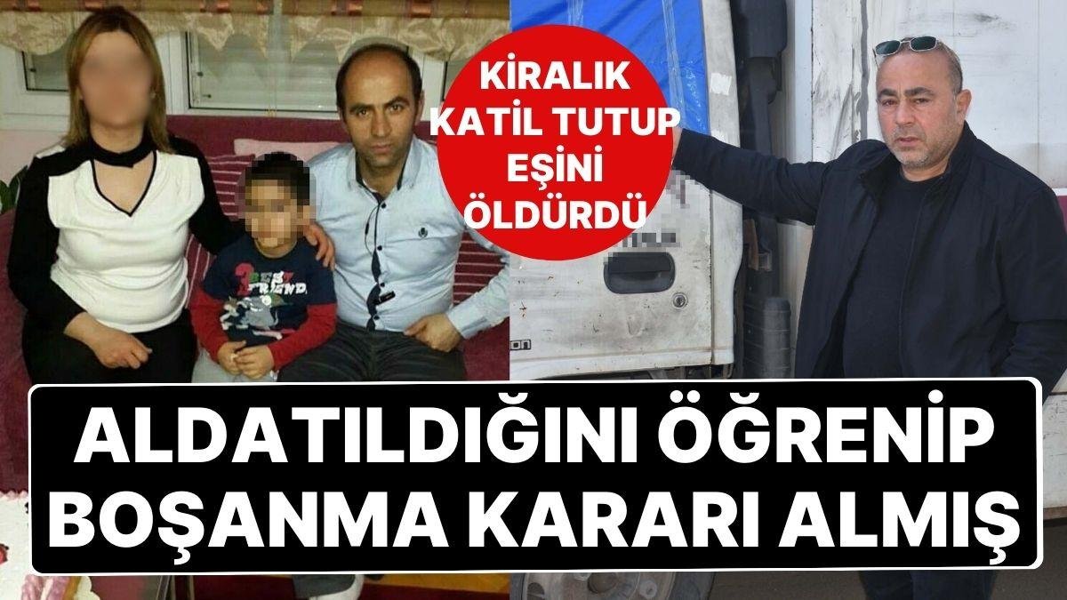 Eşinin Tuttuğu Tetikçi Tarafından Öldürüldü! 20 Gün Önce Boşanma Kararı Aldığı Ortaya Çıktı