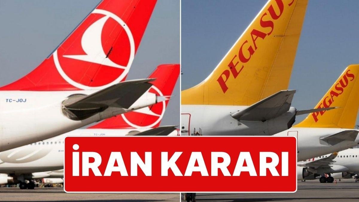 İran’ın İsrail’e Saldırı Kararından Sonra THY ve Pegasus’tan Yeni Kararlar