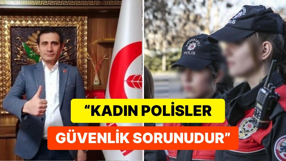 Kadın Polisler İçin “Güvenlik Sorunu” Diyen Yeniden Refah Partili Yavuz Arslan Büyük Tepki Gördü