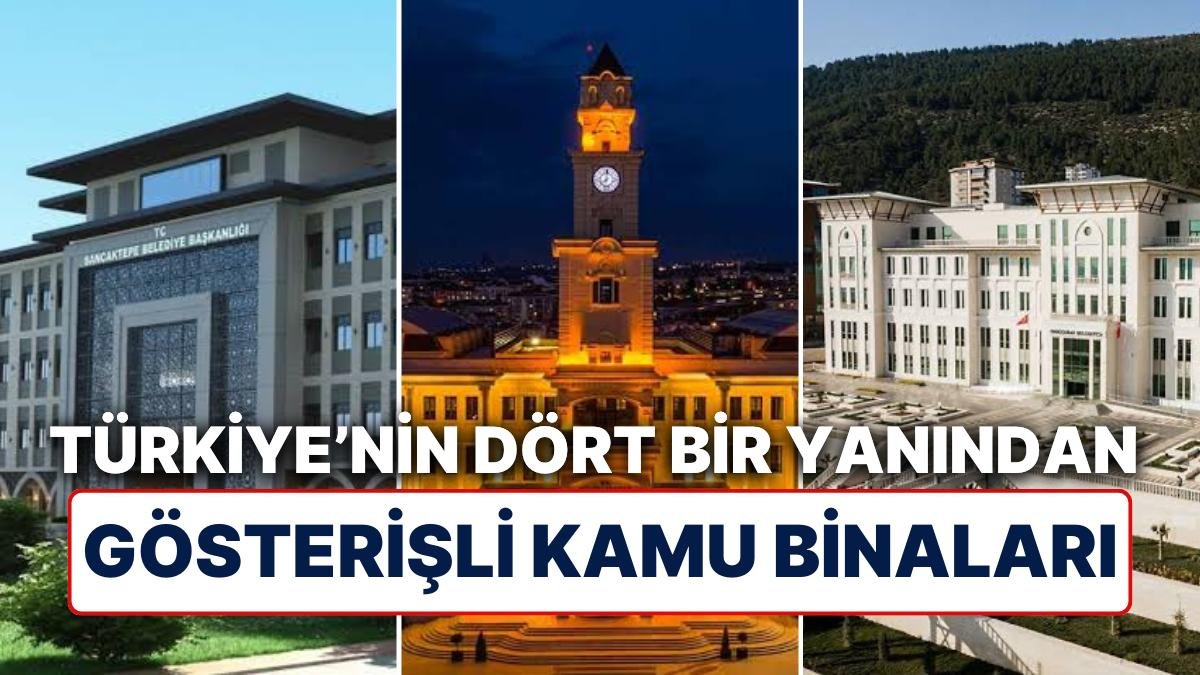 Türkiye’nin Dört Bir Yanından Gelen Kamu Binalarının Gösterişi “Tasarruf Hayal mi?” Dedirtti?
