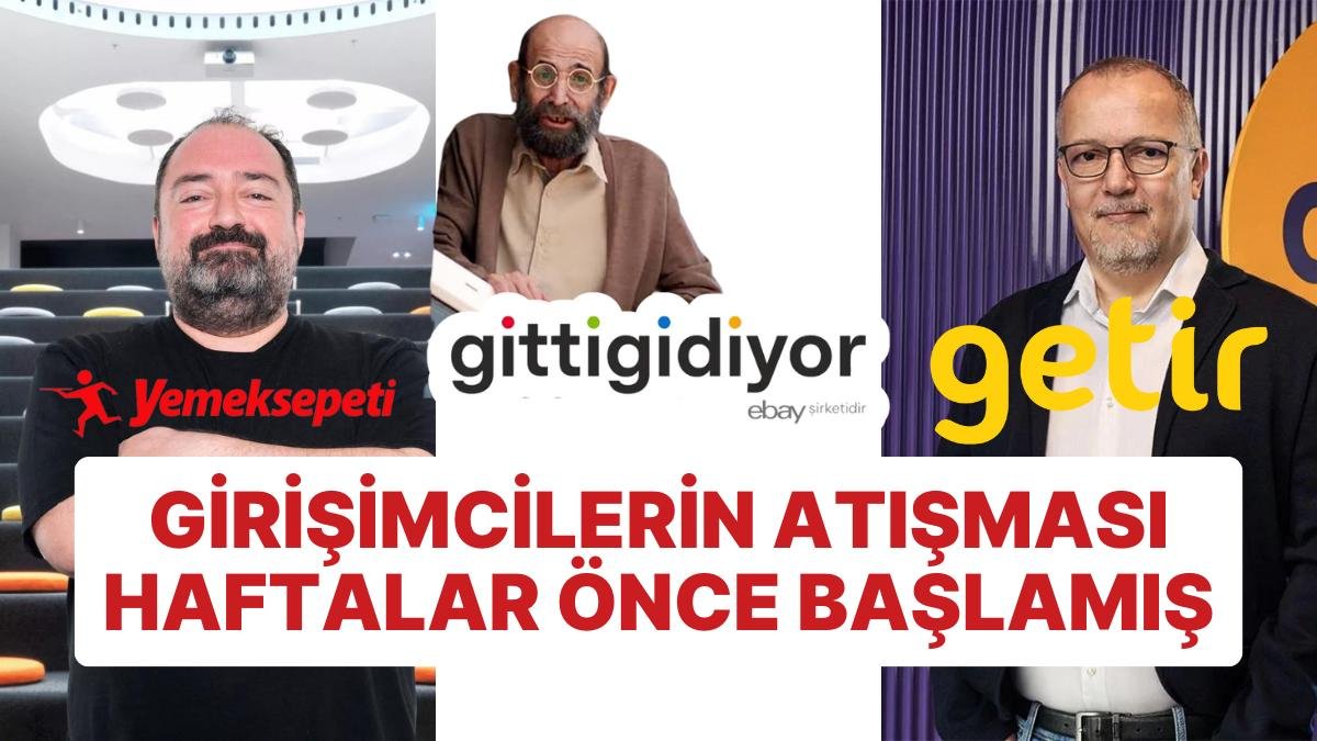 Girişimcilerin Kavgasının Kaynağı LinkedIn Çıktı: Getir ve Yemeksepeti’ne Gittigidiyor Karıştı