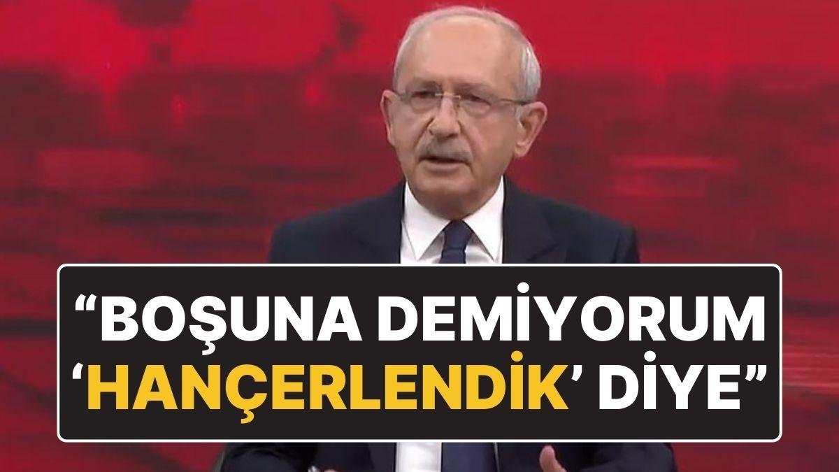 Kemal Kılıçdaroğlu’ndan ‘Değişim’ Açıklaması: “Boşuna Demiyorum Hançerlendik Diye”