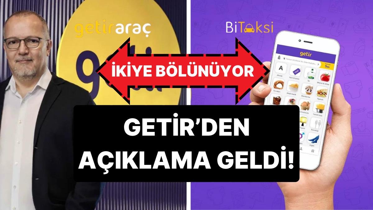 Getir’den ”İkiye Bölünüyor” İddialarına Yanıt Geldi: 250 Milyon Dolarlık Yeni Yatırım, Yeni Yapılanma!