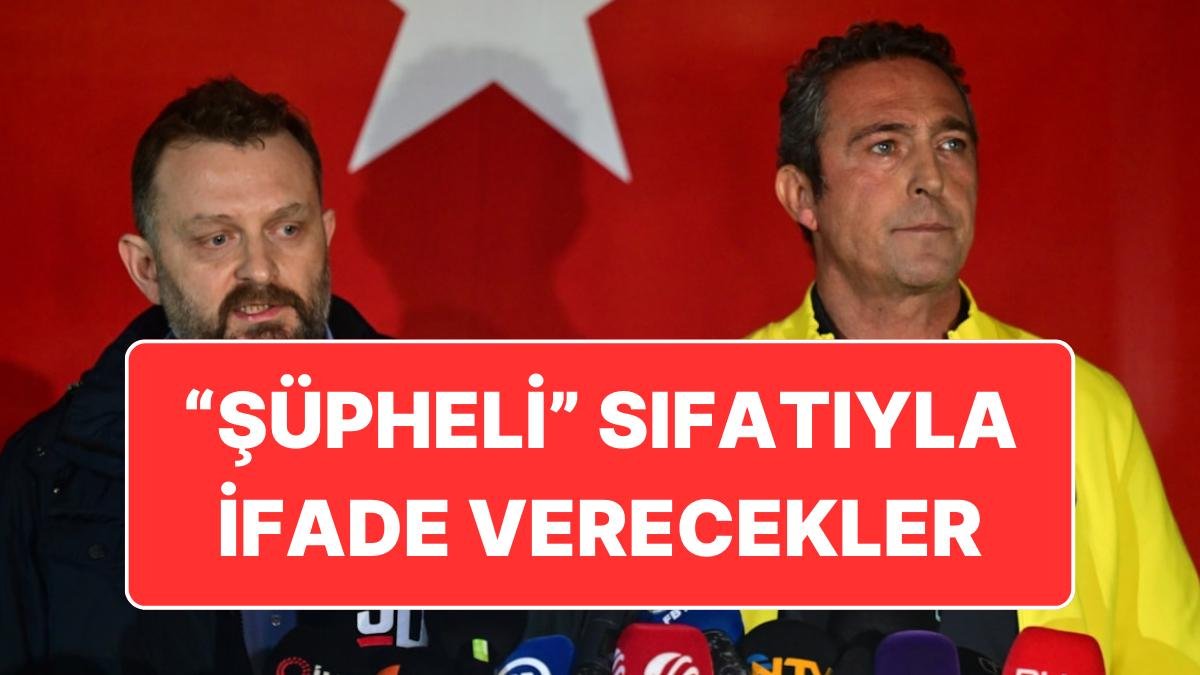 Olaylı Derbide Yaşananlar: Ali Koç ve Selahattin Baki “Şüpheli” Sıfatıyla İfadeye Çağırıldı