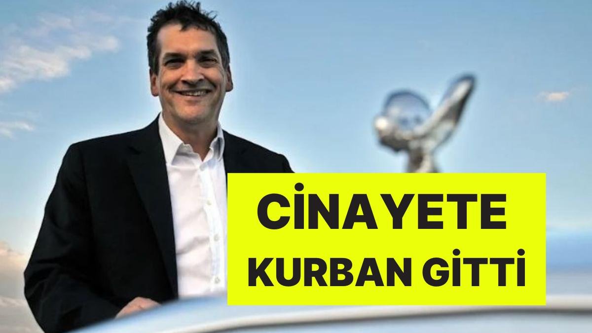 Ünlü Otomotiv Devi Rolls Royce’un Eski Tasarımcısı Öldürüldü: “Son Derece Nadir Görülen Bir Durum”