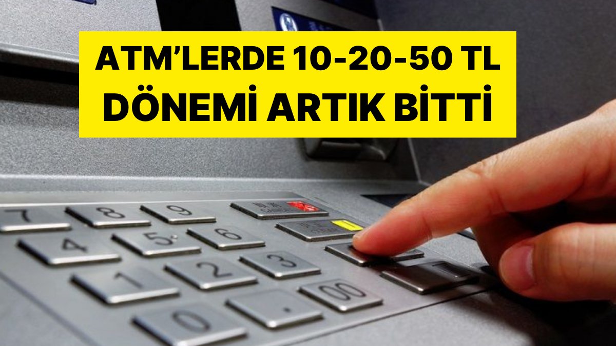 81 İlde Geçerli Olacak! ATM’lerde Yeni Dönem Başladı: “Sadece 200 TL Banknotlar Olacak”
