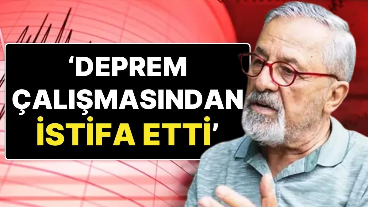 ‘Deprem Çalışmalarından İstifa Etti’ İddialarına Naci Görür’den Açıklama