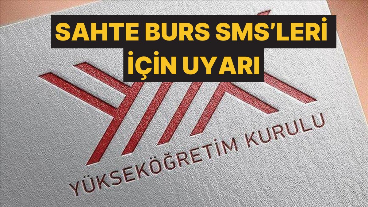 YÖK’ten Sahte Burs SMS’leri İçin Öğrencilere Uyarı Geldi