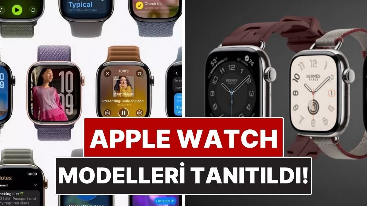 Apple Watch Series 11, Ultra 3 ve SE 3 Tanıtıldı: Özellikler ve Fiyatlar Hemen Burada
