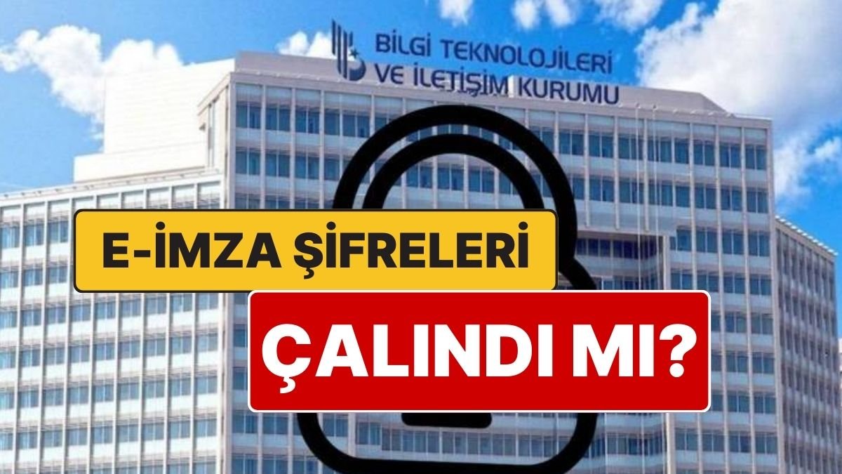 BTK: “E-İmza Şifreleri Çalındı” İddiası Yalanlandı