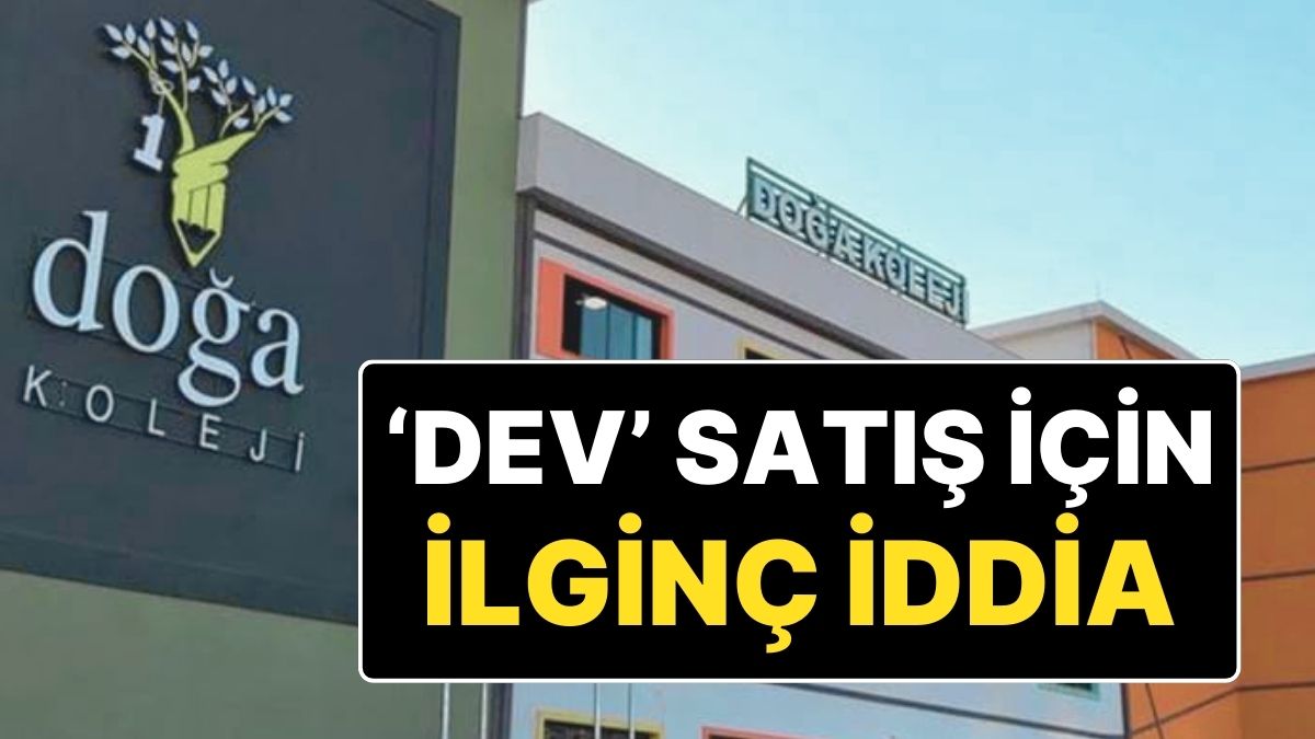 Can Holding Doğa Koleji’ni 250 bin TL’ye Satın Aldı: Kayyum Baskını ve Şirketler
