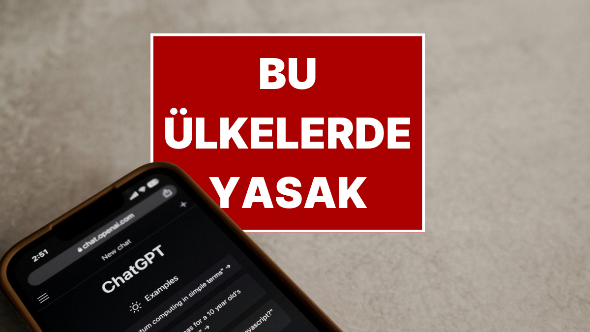 ChatGPT’nin Yasaklandığı Ülkeler: 20 Ülkede Erişimin Sınırlandığı Gerçekler