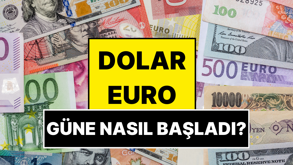 Döviz Kuru: Dolar/TL ve Euro/TL Bugün