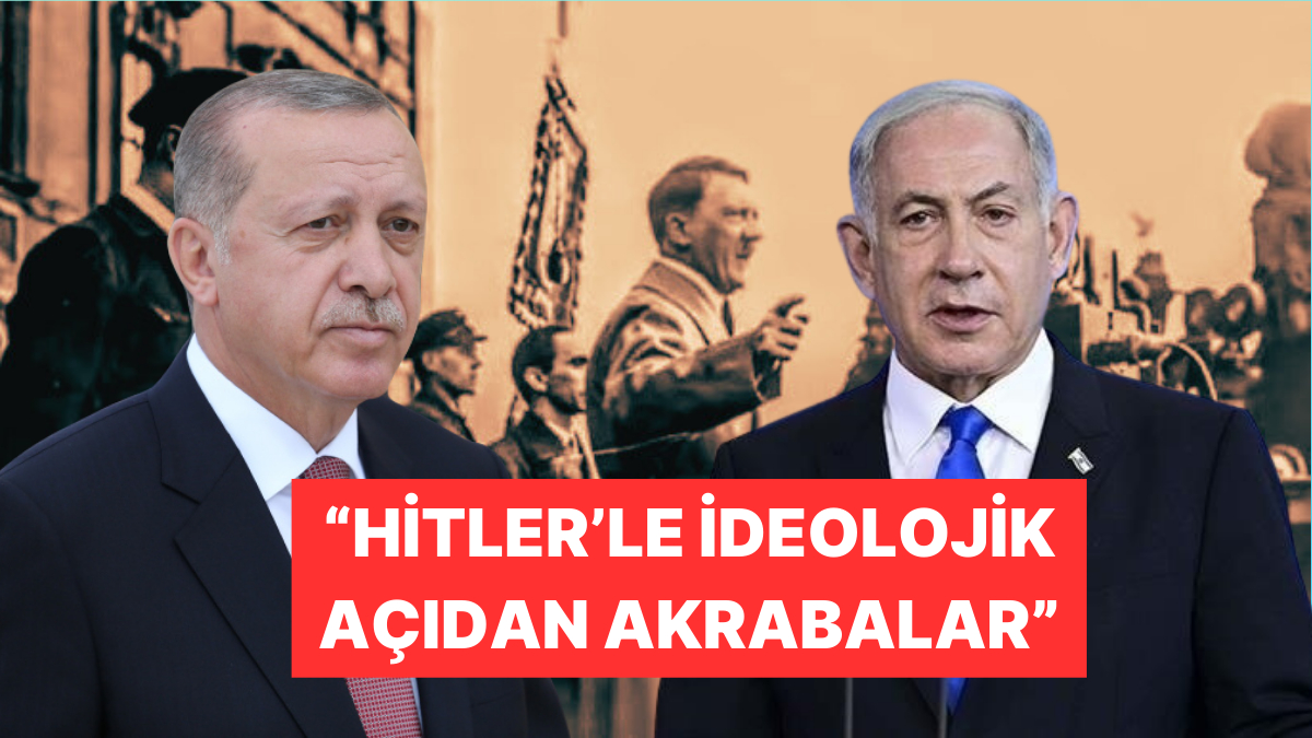 Erdoğan’dan Netanyahu’ya Hitler Benzetmesi