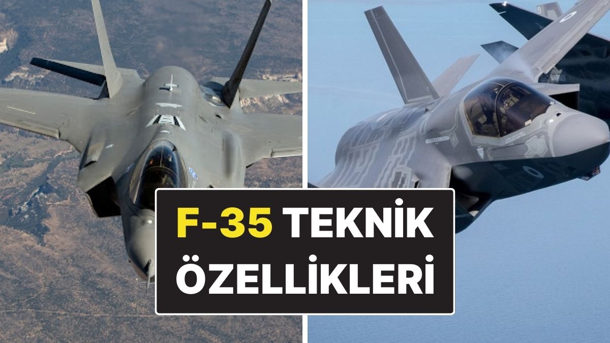 F-35 Özellikleri, Hangi Ülkelerde Var ve Kaç Adet?