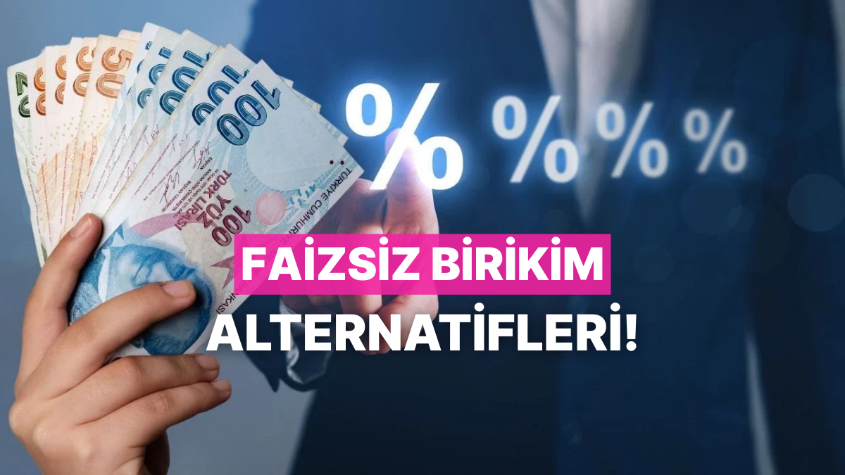 Faizsiz Birikim İçin 10 Alternatif Fikir