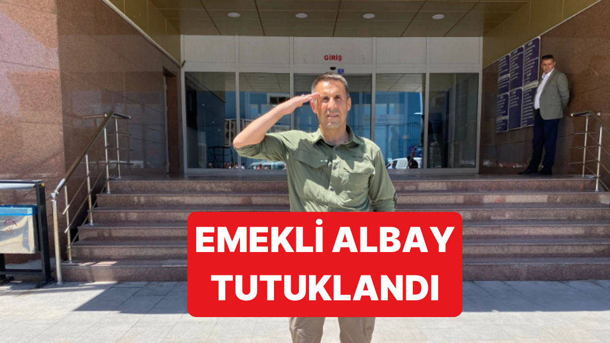 Gözaltındaki Emekli Albay Özeller Tutuklandı