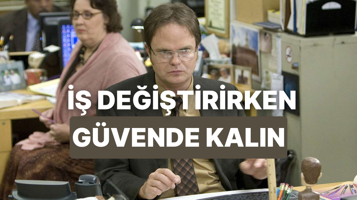 İş Değiştirmede Finansal Güvenlik İçin 12 Adım