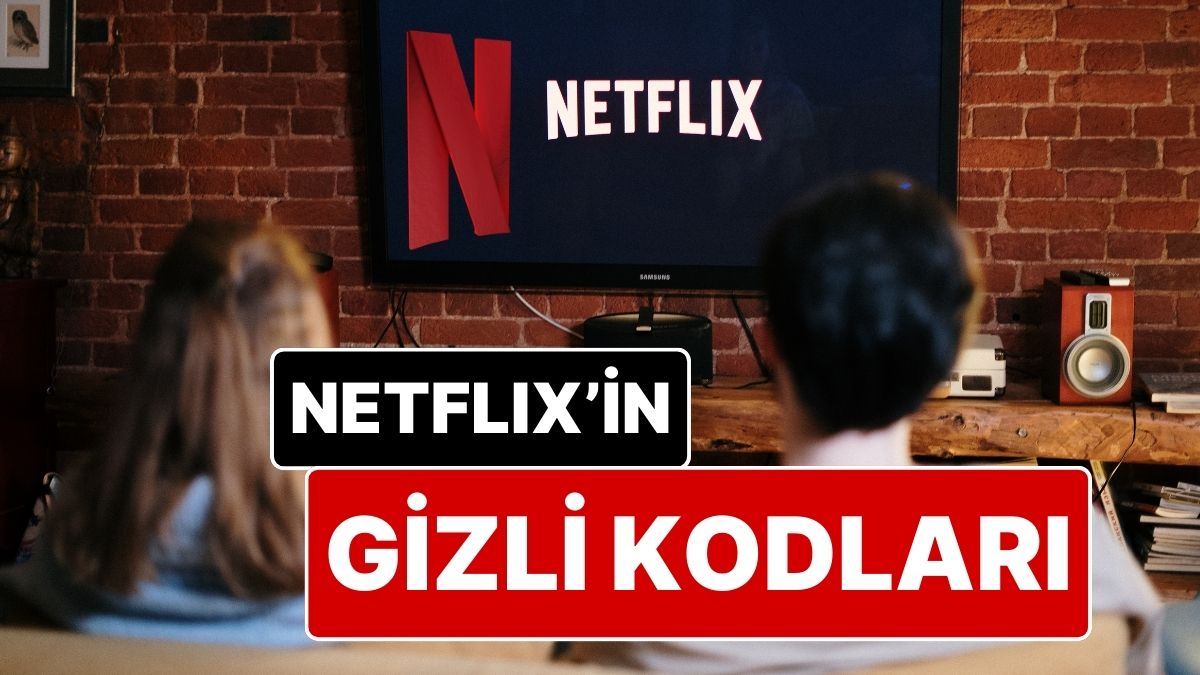Netflix’in Gizli Kodları Ortaya Çıktı: Netflix’teki Binlerce Gizli Kalan Dizi ve Filmi İzlemenin Anahtar Kodu Nerede?