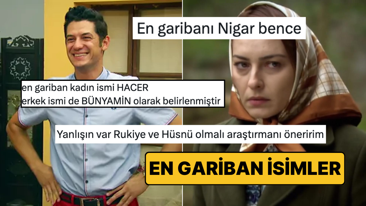 Sosyal Medyada En Gariban Kadın ve Erkek İsimlerini Seçen Kahkaha Dalgası: Şaşkınlıkla Gül!?