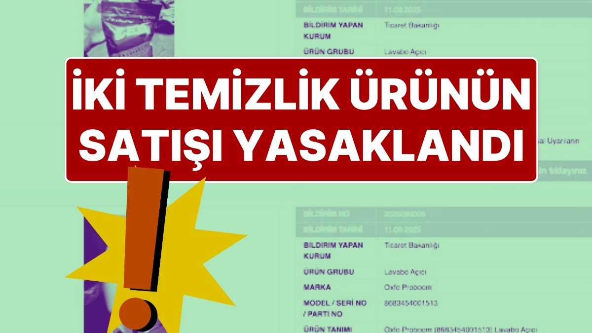 Ticaret Bakanlığı Güvensiz Ürünleri İlan Etti: İki Lavabo Açıcı Satışı Yasaklandı
