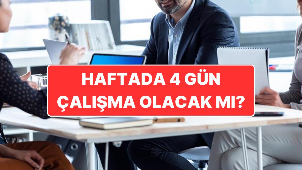 Türkiye’de Haftada 4 Gün Çalışma Modeli: OVP Maddesi Dikkat Çekti