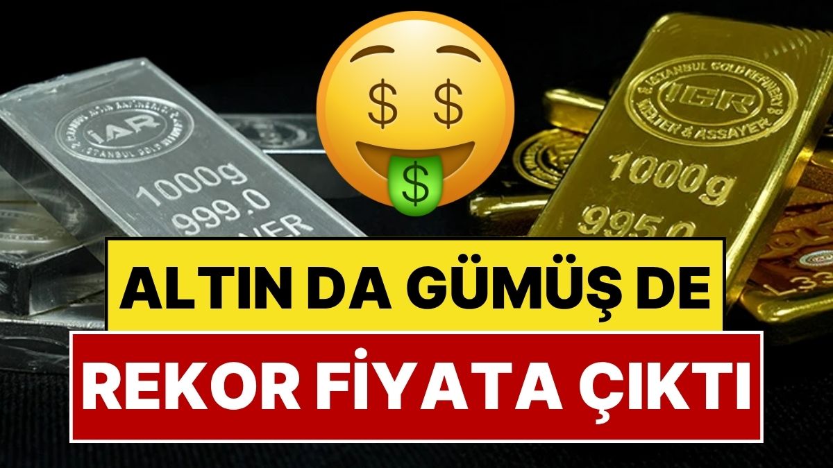 Altın ve Gümüş Rekorları: Fiyatlar Ne Kadar?