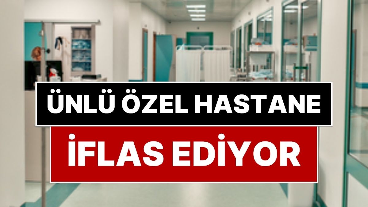 Ankara’daki Özel Hastane Konkordato Başvurusu ve İflas Riski