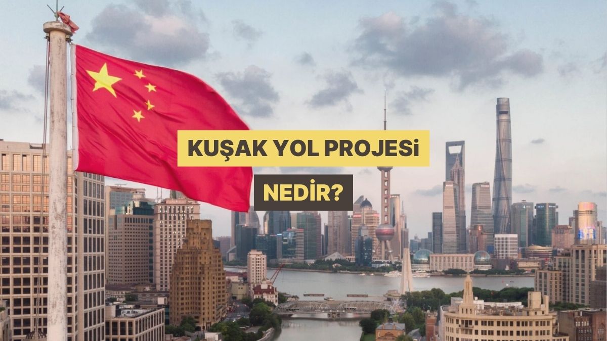 Kuşak Yol Projesi Nedir ve Küresel Finansı Etkisi
