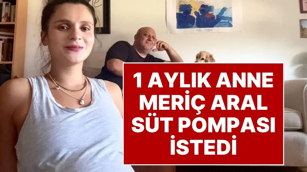 Ünlülere Operasyonda Süt Pompası Talebi: Meriç Aral Keskin Jandarma’da