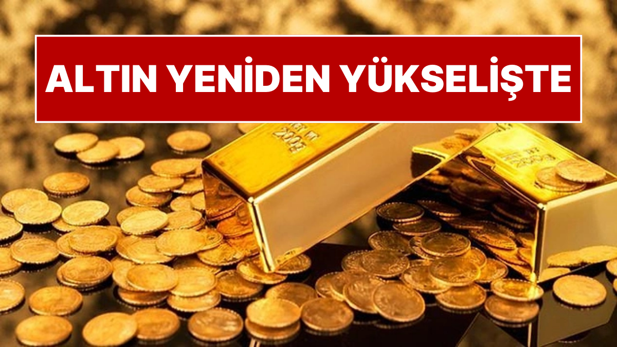 Altın Yükseldi: Gram Fiyatları 25 Kasım Salı