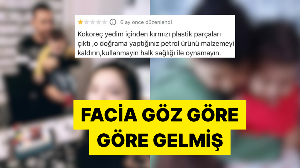 Gurbetçi Ailenin Zehirlendiği İşletmeye Yapılan Yorumlar Ortaya Çıktı